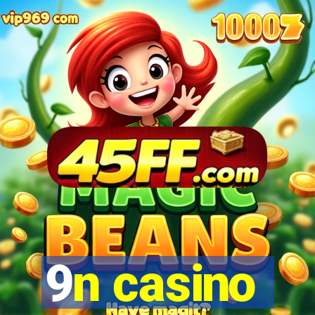 9n casino